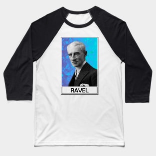 Maurice Ravel Baseball T-Shirt